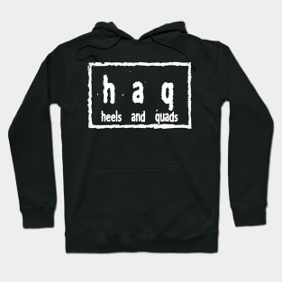 hAq 4 Life Hoodie